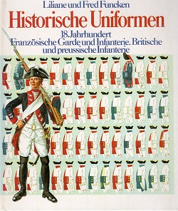 Fred & Funcken, Liliane Funcken - Historische Uniformen I. 18. Jahrhundert. Sonderausgabe