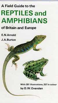 E. N. Arnold; John A. Burton; D. W. Ovenden - Reptiles and Amphibians of Britain & Europe
