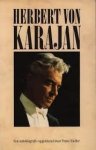  - Herbert von Karajan, Een autobiografie opgetekend door Franz Endler