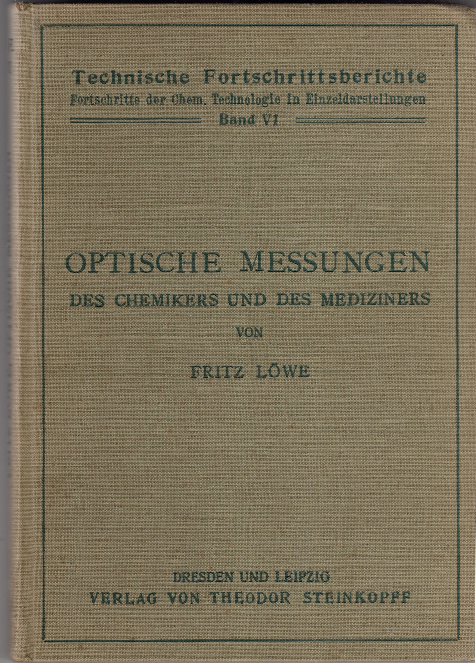 Lwe, Fritz - Optische Messungen des Chemikers und des Mediziners