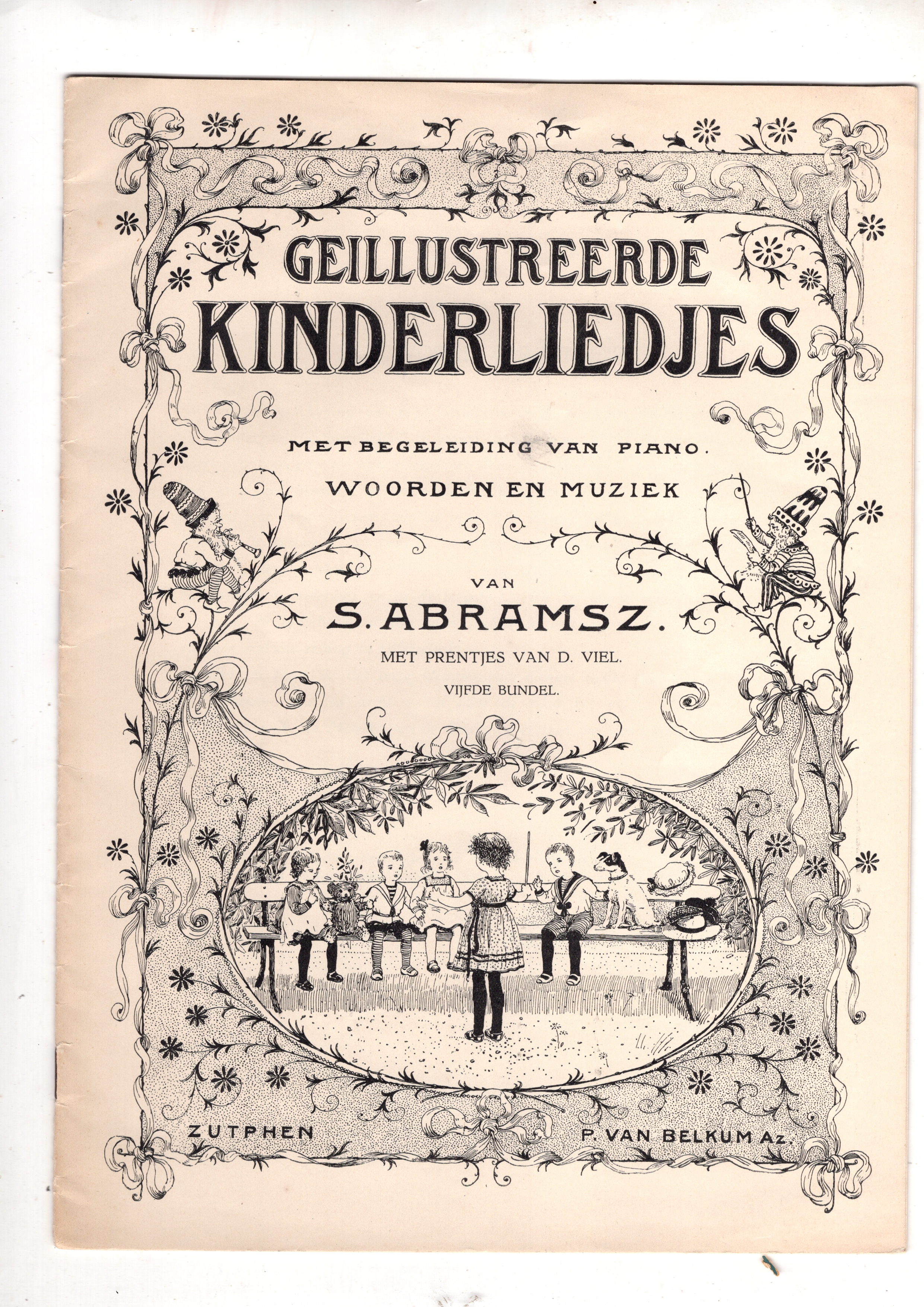 Abramsz, S. - Geillustreerde kinderliedjes met begeleiding van piano. Met prentjes van D. Viel. Vijfde bundel