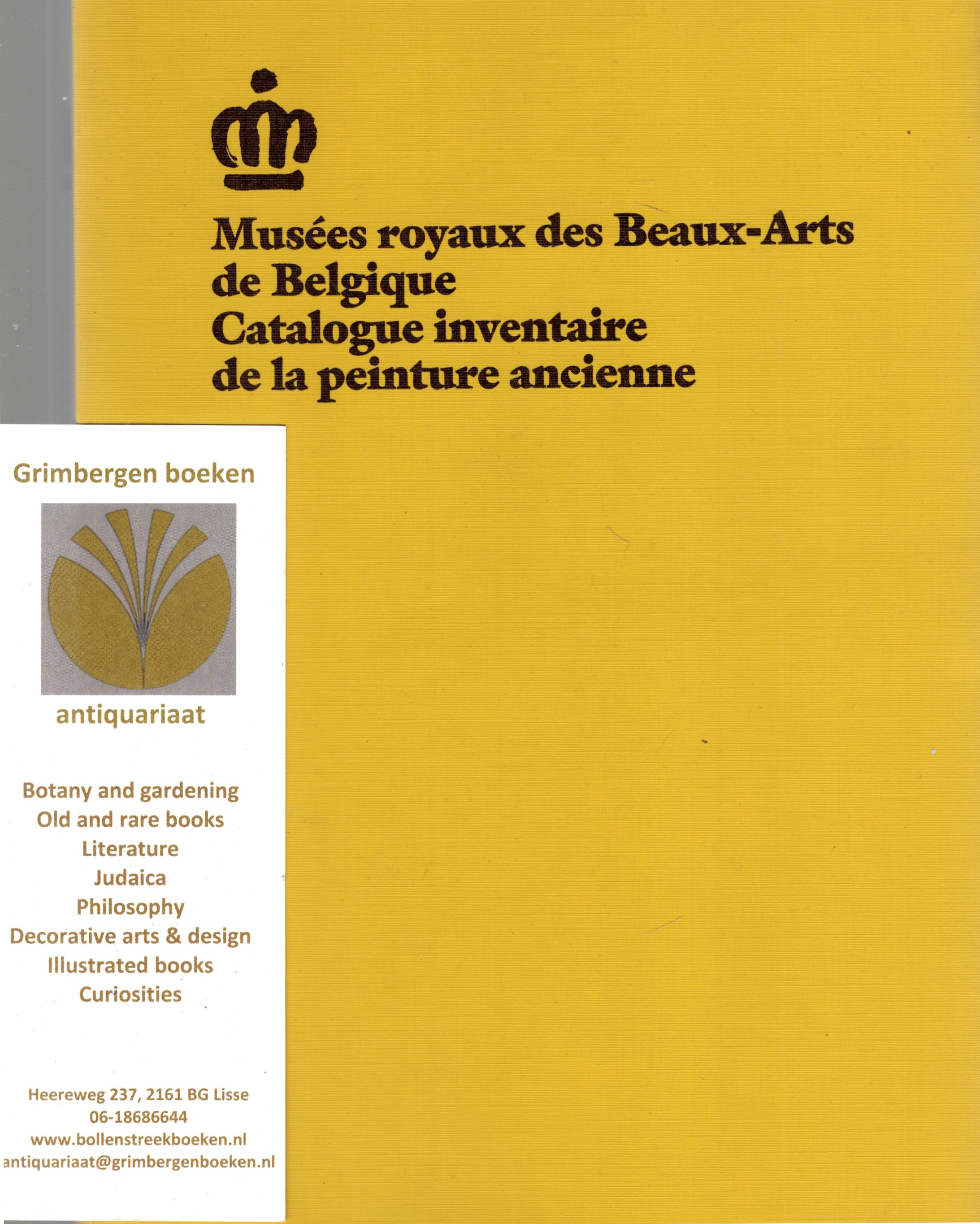  - Muses royaux des Beaux-Arts de Belgique: Catalogue inventaire de la peinture ancien 