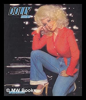Richard Amdur; Ed Caraeff [Photographer]; Dolly Parton [Contributor] - Dolly: Close Up/Up Close